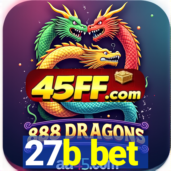 27b bet